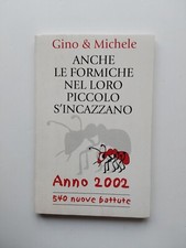 Anche le formiche nel loro