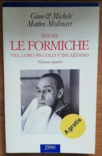 Anche le formiche nel loro