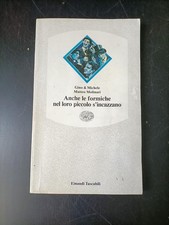 Anche le formiche nel loro