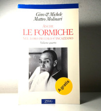 ANCHE LE FORMICHE NEL LORO