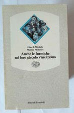 Anche le formiche nel loro