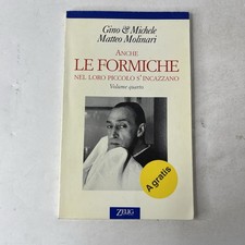 Anche le formiche nel loro