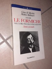 ANCHE LE FORMICHE NEL LORO