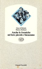 Anche le formiche nel loro