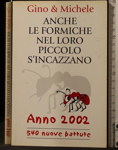 Anche formiche nel - le, loro