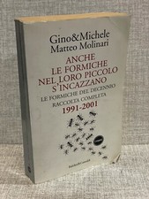 ANCHE LE FORMICHE NEL LORO