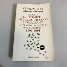 Anche le formiche nel loro