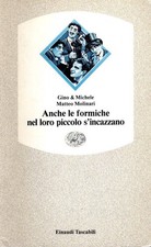 Anche le formiche nel loro